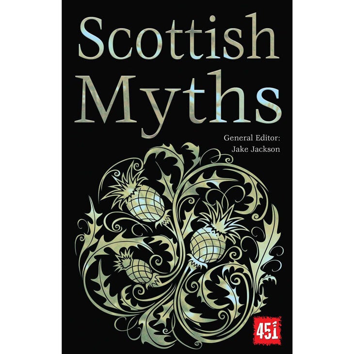 Scottish Myths The World S Greatest Myths And Legends Word Horde